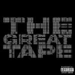 LOW THE GREAT “THE GREAT TAPE” OUT NOW!