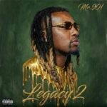 Album Review: Mr.901’s Legacy 2 Is Built on Real Life and Real Lessons