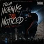 New Music Alert: KGodd Drops New Album “From Nothing To Noticed”