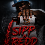 New Music Alert: BIGG SIPP Set to Release “SIPP N REDD” on August 7