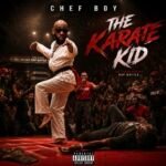 Summer Vibes Activated: Chef Boy Releases “The Karate Kid”