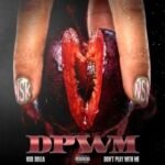 NSK Dolla Drops New Single “DPWM”