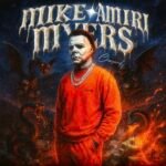 NEW MUSIC ALERT: CharZard — “MIKE AMIRI MYERS”