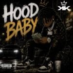 New Music Alert: King Kyce Drops “Hood Baby”
