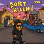 NEW MUSIC ALERT: SOBERTEDDY — “DON’T KILL ME, VOL. 1”