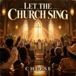 New Music Alert: Cheese — “Let The Church Sing”