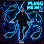 NEW MUSIC ALERT: FGC Huncho Formerly Known as S3Huncho, Drop’s “Plugg Me In 2”